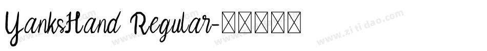 YanksHand Regular字体转换